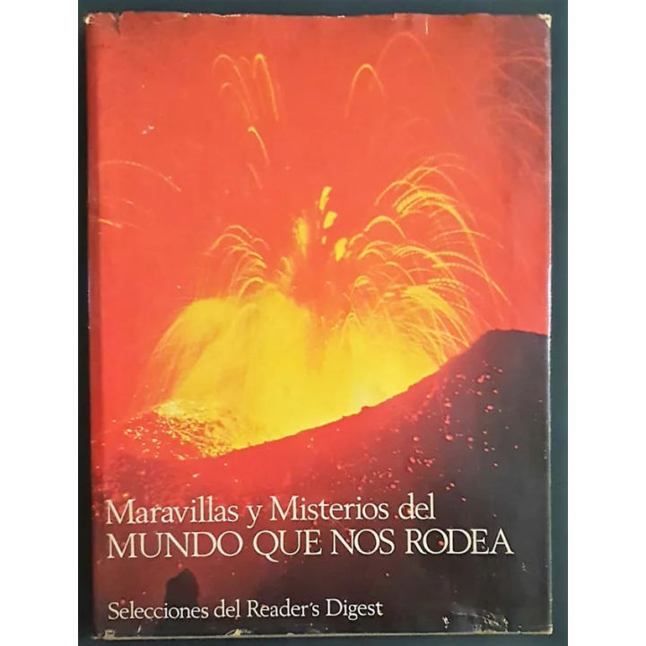 Maravillas y misterios del mundo que nos Rodea
